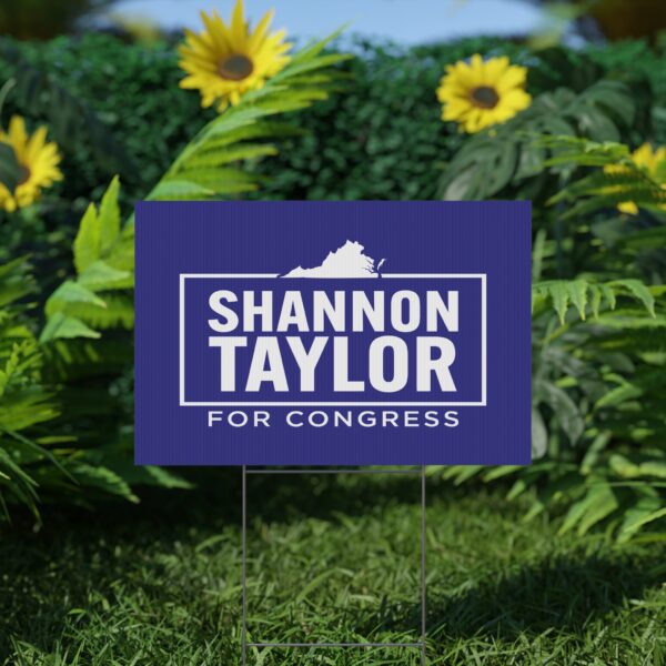 Shannon Taylor Yard Sign
