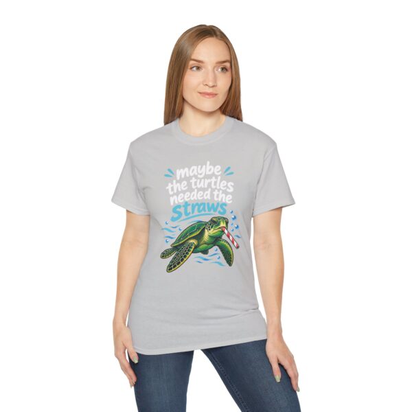 Maybe The Turtles Needed The Straws T Shirt | Funny Sarcastic Tee