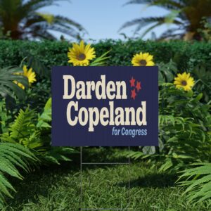 Darden Copeland Yard Sign – Double-Sided Lawn Sign for Congress