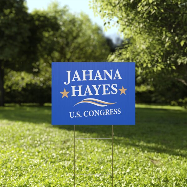 Jahana Hayes Yard Sign – Heavy-Duty Outdoor Campaign Lawn Sign