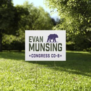 Evan Munsing Yard Sign | Official Evan Munsing Congress CO-8 Lawn Sign