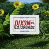 Dixon U.S. Yard Sign