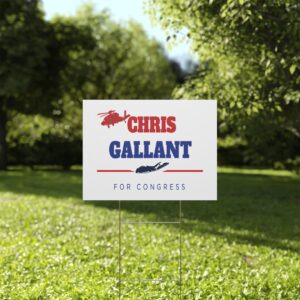 Chris Gallant Yard Sign – Official Chris Gallant For Congress Lawn Sign