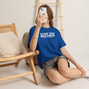 Love Thy Neighbor T Shirt | Talarico For Texas Tee