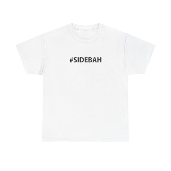 SIDEBAH T Shirt
