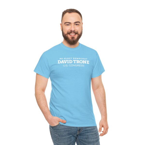 David Trone T Shirt – David Trone U.S. Congress Shirt | Soft Cotton Tee