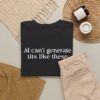 AI Can’t Generate Tits Like These Shirt | Funny AI T-Shirt