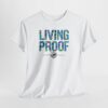 Living Proof T Shirt