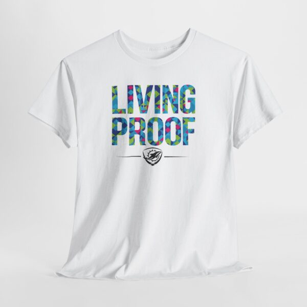 Living Proof T Shirt