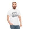 Rage Makes Me Feel Pretty T Shirt – Bold Statement Graphic Tee