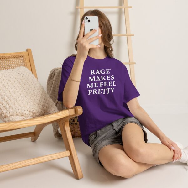Rage Makes Me Feel Pretty T Shirt – Bold Statement Graphic Tee