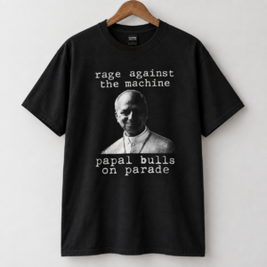Rage Against The Machine Papal Bulls On Parade T Shirt