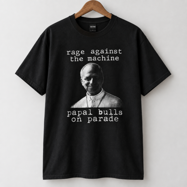 Rage Against The Machine Papal Bulls On Parade T Shirt