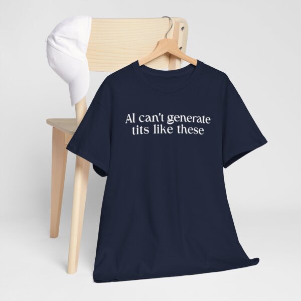 AI Can’t Generate Tits Like These Shirt | Funny AI T-Shirt