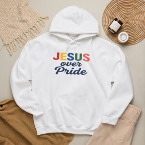 Jesus Over Pride Hoodie – Christian Faith Pullover